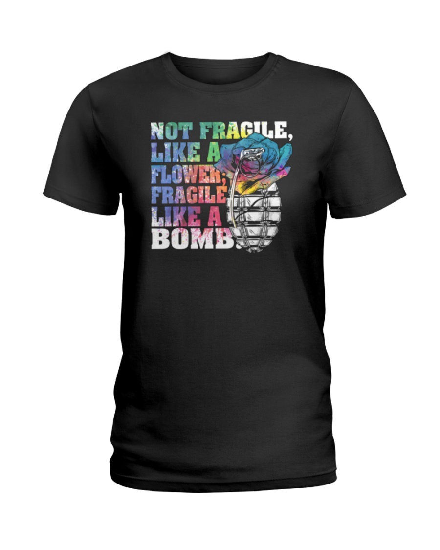 Fragile Like a Bomb Ladies T-Shirt
