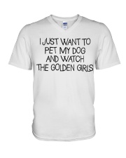 Pet My Dog And Watch The Golden Girls V-Neck T-Shirt thumbnail
