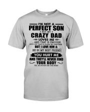 HE IS MY BEST FRIEND - BEST GIFT FOR SON FROM DAD Classic T-Shirt front