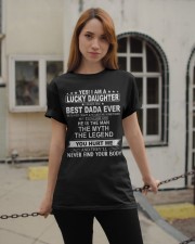 I Have The Best Dada Ever - Lovely Gift For Daughter Classic T-Shirt apparel-classic-tshirt-lifestyle-19