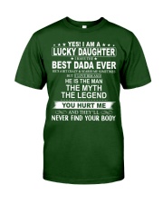 I Have The Best Dada Ever - Lovely Gift For Daughter Classic T-Shirt tile