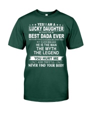 I Have The Best Dada Ever - Lovely Gift For Daughter Premium Fit Mens Tee tile