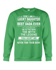 I Have The Best Dada Ever - Lovely Gift For Daughter Crewneck Sweatshirt tile
