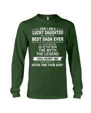 I Have The Best Dada Ever - Lovely Gift For Daughter Long Sleeve Tee tile