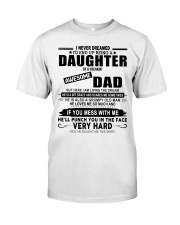 I NEVER DREAMED - TO DAUGHTER FROM DAD Premium Fit Mens Tee tile