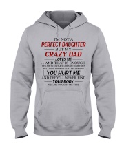 My Crazy Dad Loves Me - Lovely Gift For Daughter Hooded Sweatshirt front