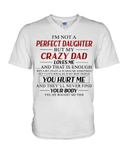My Crazy Dad Loves Me - Lovely Gift For Daughter V-Neck T-Shirt tile