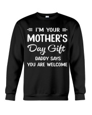 I'M YOUR MOTHER'S DAY GIFT Crewneck Sweatshirt tile