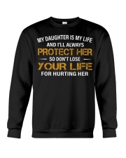 MY DAUGHTER IS MY LIFE Crewneck Sweatshirt tile