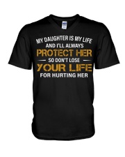 MY DAUGHTER IS MY LIFE V-Neck T-Shirt tile