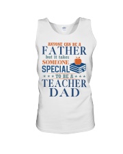 Anyone Can Be A Father - Perfect Gift For Dad Unisex Tank tile
