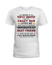 Crazy Dad Loves Me - Best Gift For Daughter Ladies T-Shirt tile