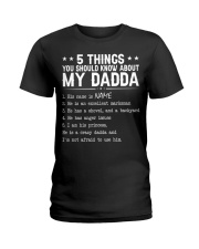 5 THINGS YOU SHOULD KNOW ABOUT MY DADDA Ladies T-Shirt tile