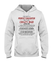 My Crazy Dad Loves Me - Amazing Gift For Daughter Hooded Sweatshirt tile