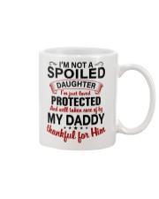 I'M NOT A SPOILED - TO DAUGHTER FROM DADDY Mug tile