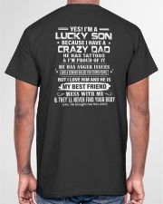 I AM A LUCKY SON - TO SON FROM DAD Classic T-Shirt garment-tshirt-unisex-back-04