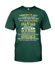 I'm A Spoiled Daughter Of A Crazy Dad Premium Fit Mens Tee tile