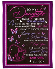 My Baby Girl - Best Gift For Daughter Large Fleece Blanket - 60" x 80" front
