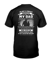 My Dad Loves Me And That Is Enough - Great Gift For Daughter Classic T-Shirt back