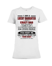 I AM A LUCKY DAUGHTER - BEST GIFT FOR DAUGHTER Premium Fit Ladies Tee tile