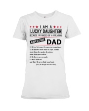 I Am A Lucky Daughter Premium Fit Ladies Tee tile