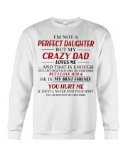 Crazy Dad Loves Me - Amazing Gift For Daughter Crewneck Sweatshirt tile