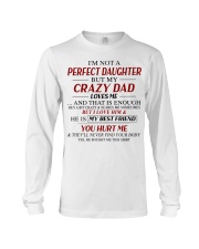 Crazy Dad Loves Me - Amazing Gift For Daughter Long Sleeve Tee tile
