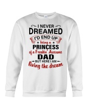 LIVING THE DREAM - BEST GIFT FOR DAUGHTER FROM DAD Crewneck Sweatshirt tile
