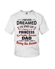 LIVING THE DREAM - BEST GIFT FOR DAUGHTER FROM DAD Youth T-Shirt tile
