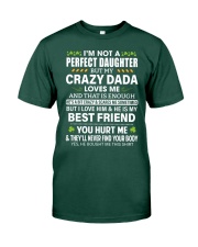 I'm Not A Perfect Daughter But My Crazy Dada Loves Me - Best Gift For Daughter Premium Fit Mens Tee tile