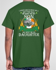 I Asked God To Make Me A Better Man - Perfect Gift For Dad Classic T-Shirt garment-tshirt-unisex-back-04