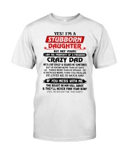 I'm A Stubborn Daughter - Best Gift Daughter Classic T-Shirt tile