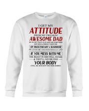 I Get My Attitude From My Freakin' Awesome Dad - Best Gift For Daughter Crewneck Sweatshirt tile
