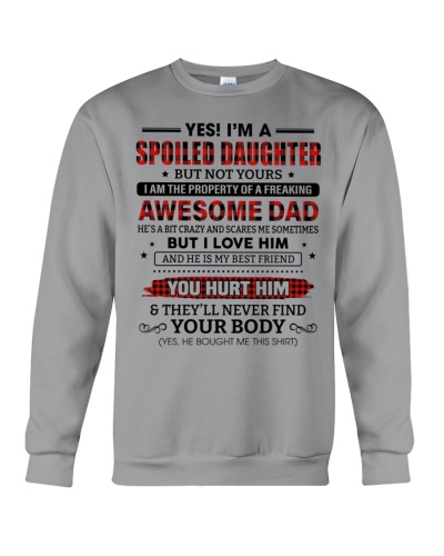 I'm A Spoiled Daughter - Amazing Gift For Daughter 