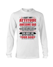 I Get My Attitude - Best Gift For Daughter Long Sleeve Tee tile