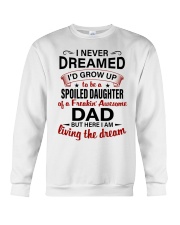 I AM LIVING THE DREAM - LOVELY GIFT FOR DAUGHTER Crewneck Sweatshirt tile