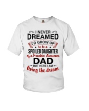 I AM LIVING THE DREAM - LOVELY GIFT FOR DAUGHTER Youth T-Shirt tile