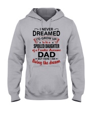 I AM LIVING THE DREAM - LOVELY GIFT FOR DAUGHTER Hooded Sweatshirt front