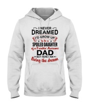 I AM LIVING THE DREAM - LOVELY GIFT FOR DAUGHTER Hooded Sweatshirt tile