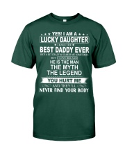 I Have The Best Daddy Ever - Lovely Gift For Daughter Premium Fit Mens Tee tile