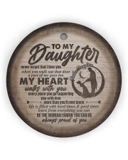 Never Forget That I Love You - Lovely Gift For Daughter Circle ornament - single (wood) front