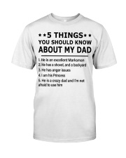 5 THINGS YOU SHOULD KNOW ABOUT MY DAD Premium Fit Mens Tee tile