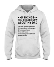 5 THINGS YOU SHOULD KNOW ABOUT MY DAD Hooded Sweatshirt tile