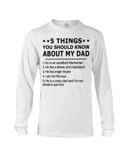 5 THINGS YOU SHOULD KNOW ABOUT MY DAD Long Sleeve Tee tile