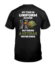 My Time In Uniform Is Over - Perfect Gift For Veteran Classic T-Shirt back