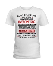 I HAVE FREAKING AWESOME DAD Ladies T-Shirt tile