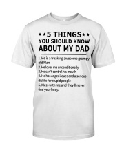 5 THINGS YOU SHOULD KNOW ABOUT MY DAD Classic T-Shirt tile