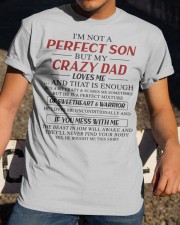 My Crazy Dad Loves Me - Special Gift For Son Classic T-Shirt apparel-classic-tshirt-lifestyle-28