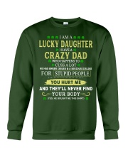 I Am A Lucky Daughter - Amazing Gift For Daughter Crewneck Sweatshirt tile