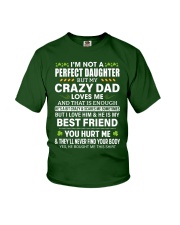 I'm Not A Perfect Daughter But My Crazy Dad Loves Me - Best Gift For Daughter Youth T-Shirt tile